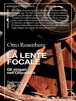 cover image of La lente focale. Gli zingari nell'Olocausto